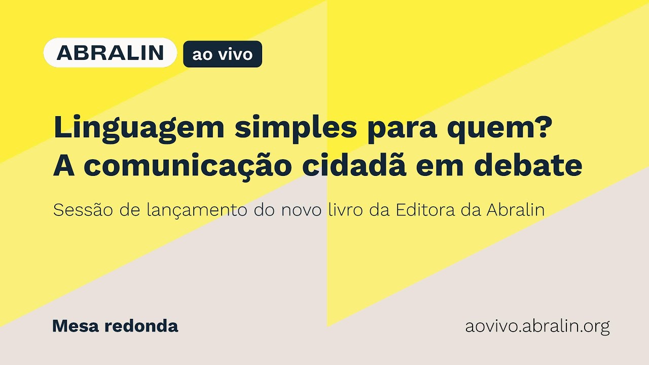 Sessão de lançamento do livro Linguagem simples para quem? A comunicação cidadã em debate