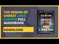 The Demon of Unrest by Erik Larson Full FREE AudioBouk
