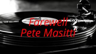 Pete Masitti & John Andrew Barrow - Farewell