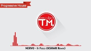 NERVO - It Feels (KSHMR Remix)
