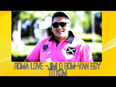 █▬█ █ ▀█▀  Roma Love-Jimi O Rom-Van egy titkom-Official zgstudio video