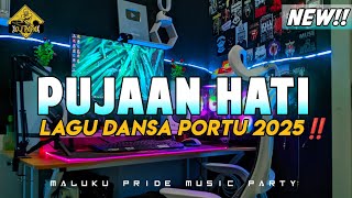 Download lagu PUJAAN HATI _DANSA PORTU _DJ PAPA REMIX terbaru 2025 mp3