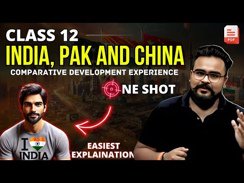 COMPARATIVE DEVELOPMENT EXPERIENCE OF INDIA AND ITS NEIGHBOURS class 12 ONE SHOT | INDIAN ECONOMY