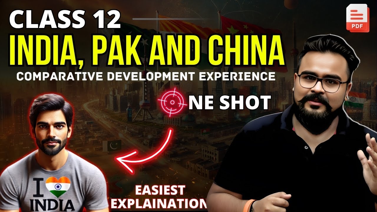 COMPARATIVE DEVELOPMENT EXPERIENCE OF INDIA AND ITS NEIGHBOURS class 12 ONE SHOT | INDIAN ECONOMY