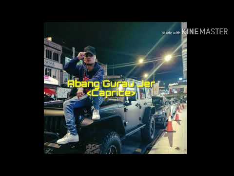 Abang Gurau Jer by Caprice (lyrics)