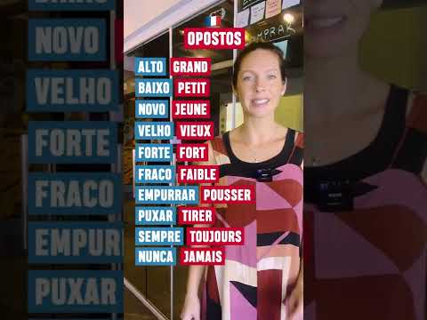 Aprenda a falar os opostos em francês! │ Céline Chevallier