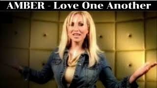 AMBER - Love One Another