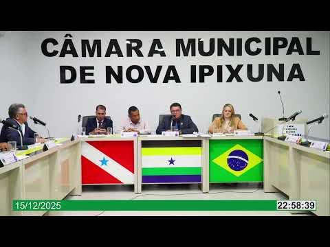 15/12/2025 - Sessão Ordinária Legislativa - Nova Ipixuna