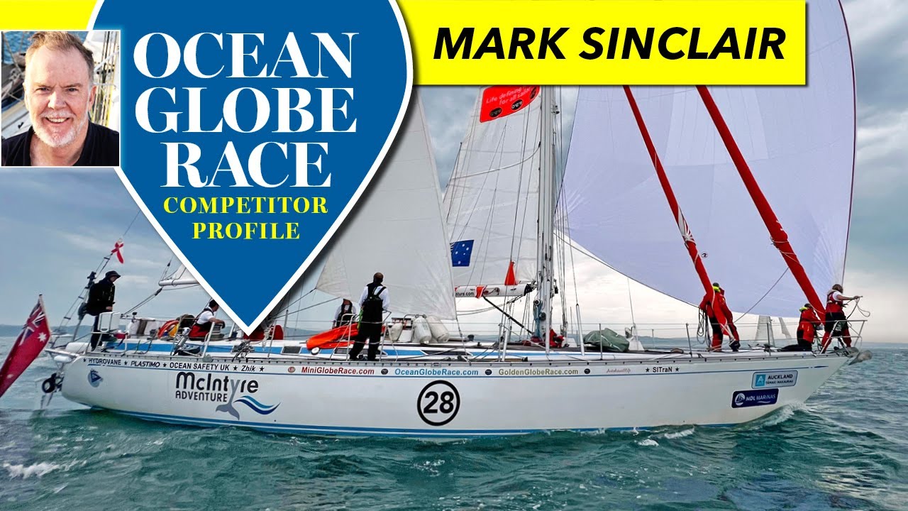 Mark Sinclair: skipper da Ocean Globe Race no Swan 57, Explorer | Practical Boat Owner