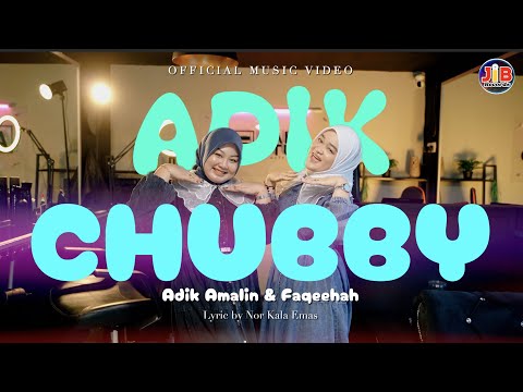 Adik Cubby - Adik Amalin ft Faqeehah