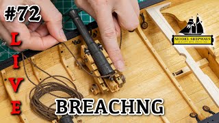 Ep. 72 - GROUP BUILD - BREACHING - Gunboat PHILADELPHIA (1776) -Model Shipways KIT
