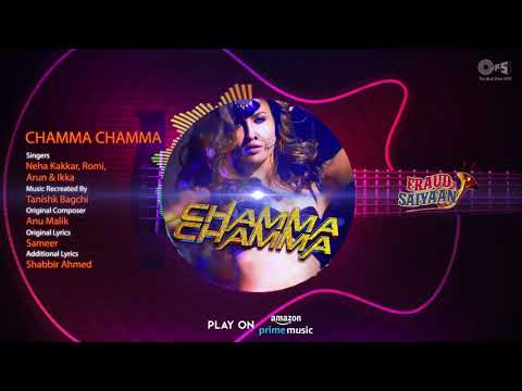 Chamma Chamma - Full Audio Song