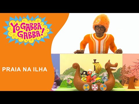 Praia na Ilha | Yo Gabba Gabba | Episódios Completos | @YoGabbaGabbaPortugues