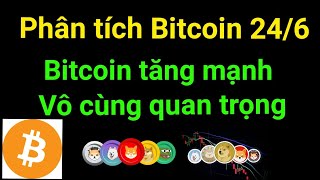 Phân tích bitcoin altcoin hôm nay ngày 24/6 cập nhật thị trường crypto mới nhất hôm nay
