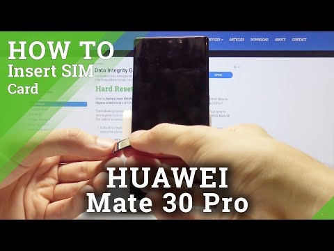 How to Insert Nano SIM Card into HUAWEI Mate 30 Pro - Find Card Slot / Card Input