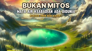 Download lagu The Mystery of the Fountain of Eternity, Ainul Hayat Well!! Is it true that the secret of Prophet... mp3