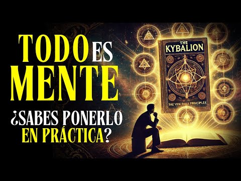 3 Real KYBALION Methods: How to Use the Power of the Mind