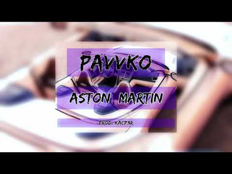 Pavvko - Aston Martin (prod.Kacp3r)