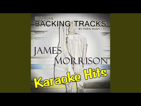 Undiscovered (Originally Performed By James Morrison) (Karaoke Version)