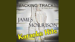 Undiscovered (Originally Performed By James Morrison) (Karaoke Version)