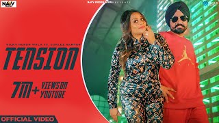 Tension (Official Video)  Vicky Heron Wala Ft Gurl