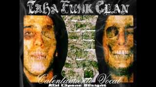 Taha Funk Clan - Delincuentes