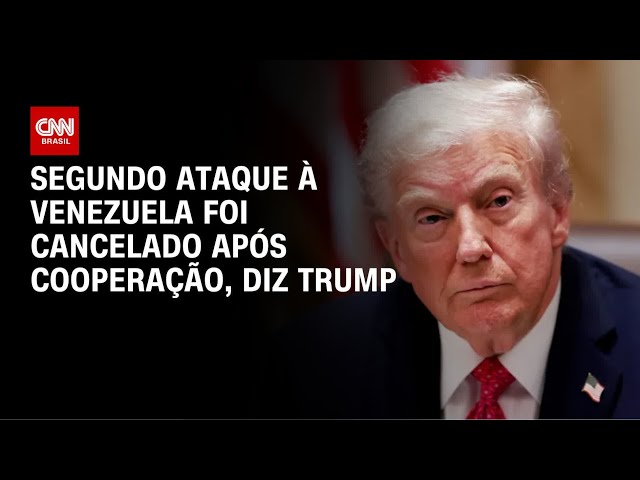 Trump diz que cancelou segundo ataque contra a Venezuela após cooperação | LIVE CNN
