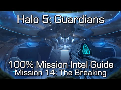 Halo 5 - 100% Mission Intel Locations Guide - Mission 14: The Breaking - Hunt the Truth Achievement