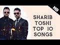 Sharib Toshi Top 10 Songs Hindi | Toshi Sabri Songs | Sharib Sabri Songs