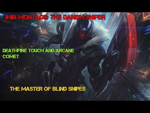 JHIN MONTAGE: THE DANISH SNIPER