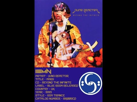 (((IEMN))) Juno Reactor - Mars - Blue Room Released 1995 - Goa Trance