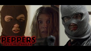 PEPPERS | Official Trailer