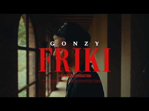 GONZY - FRIKI (Official Video)