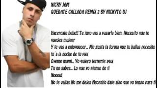 Nicky Jam Ft  Zalem &amp; Nory   Quedate Callada Remix 2 By Nickyto