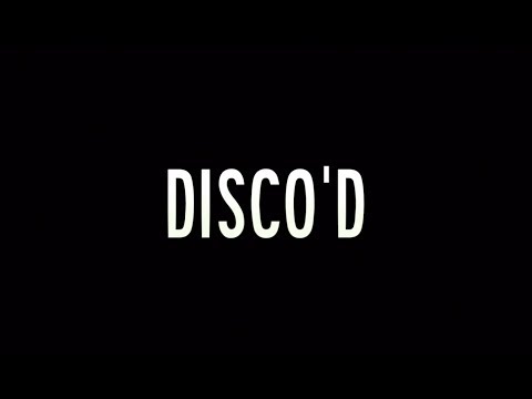 Disco'd