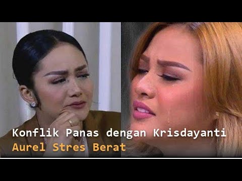 Konflik Panas dengan Krisdayanti dan Raul Lemos Ternyata bikin Aurel Stres Berat
