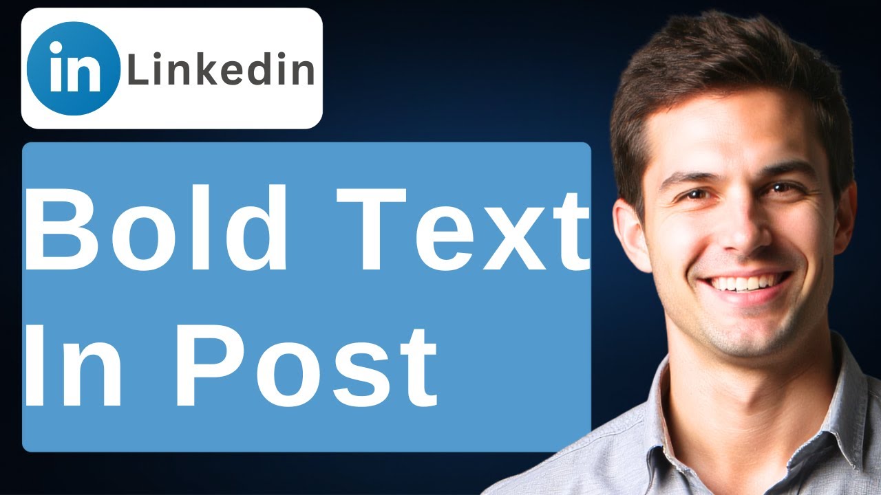 How To Bold Text In LinkedIn Post [2026 Guide]