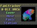 Famitracker: Muse - Panic Station (8-Bit VRC6 ...