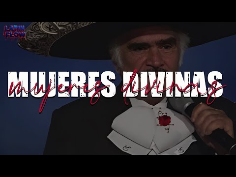 Vicente Fernández - Mujeres Divinas (Letra)