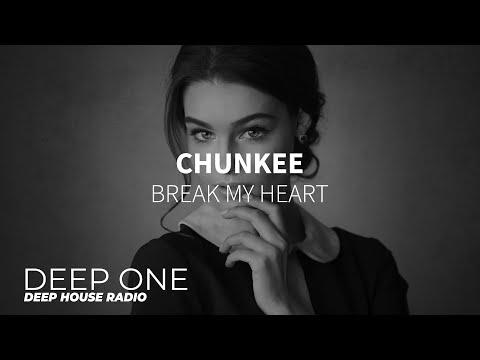 Chunkee  - Break My Heart
