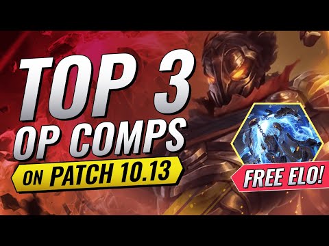 TOP 3 OP COMPS ON PATCH 10.13 - CHALLENGER TIER LIST - Teamfight Tactics