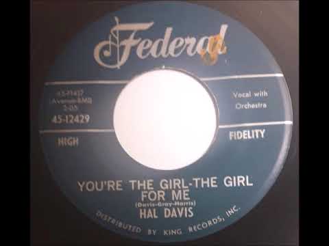 Hal Davis - You're the Girl For Me
