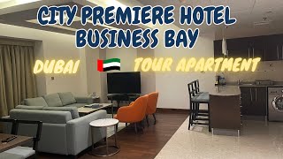 City Premiere Hotel Business Bay 🏨 Apartment Tour #dubai  #dubaihotels #emirates