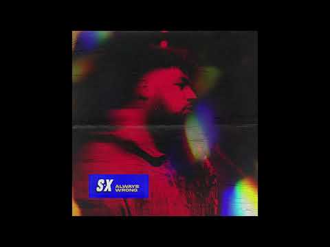S-X - Always Wrong (Official Audio)