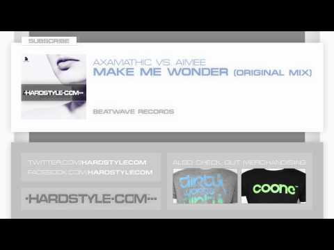 New Release | Axamathic Vs. Aimee - Make Me Wonder (Original Mix)