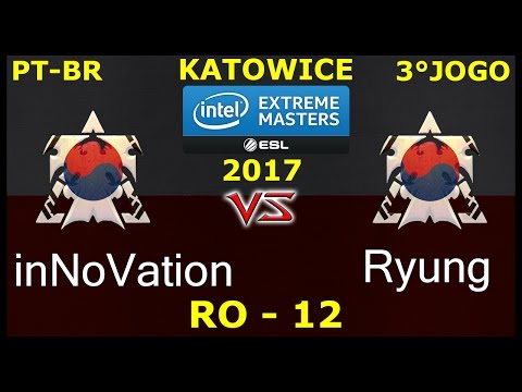 StarCraft 2 - inNoVation vs. Ryung J3 (TvT) - RO 12 - IEM Katowice 2017 [PT-BR]