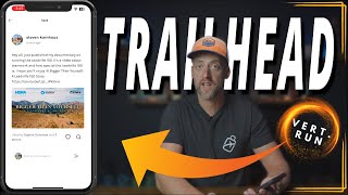Trailhead Community / Vert.run App Explainer / Part 4