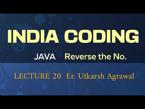Java Reverse The Number Using While Loop Lecture 20