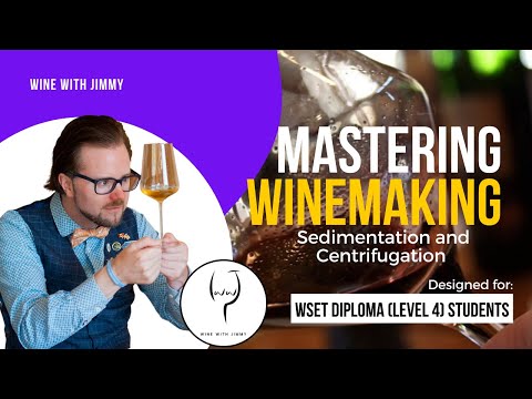 WSET Level 4 (WSET Diploma) Mastering Sedimentation and Centrifugation [WSET Diploma Series]