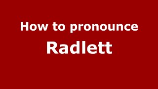 How to pronounce Radlett